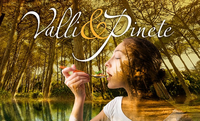 Valli&Pinete, 70 tappe per celebrare i sapori dell'autunno